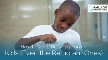 Tired of battles over brushing? Try these fun, parent-approved tips from Park Slope Dental Arts to make oral care a daily win.