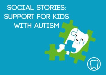 Brooklyn dentists at Park Slope Dental Arts share how social stories can help kids with autism or related challenges feel better about going to the dentist.
