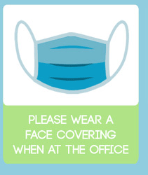 Please wear a face covering when at the office