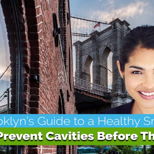 Brooklyn’s Guide to a Healthy Smile: How to Prevent Cavities Before They Start (featured image)