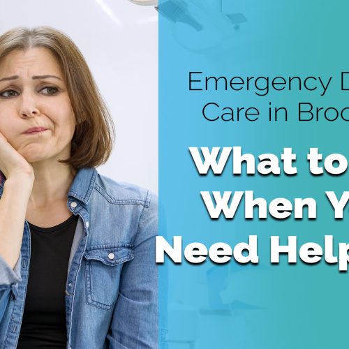 Emergency Dental Care in Brooklyn: What to Do When You Need Help Fast (featured image)